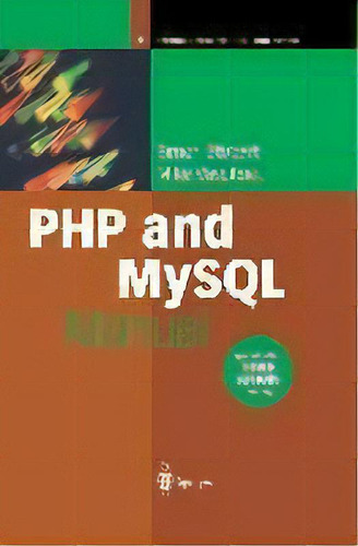 Php And Mysql Manual : Simple, Yet Powerful Web Programming, De Simon Stobart. Editorial Springer London Ltd, Tapa Dura En Inglés