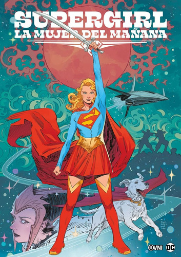 Supergirl: La Mujer Del Mañana  - Tom King