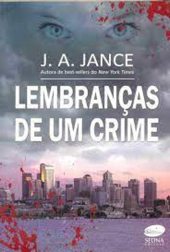-, de J. A. Jance. Editorial Sedna, tapa mole en português