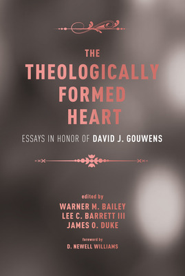 Libro The Theologically Formed Heart: Essays In Honor Of ...