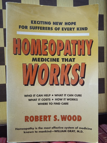 Homeopathy Medicine That Works-robert S. Wood