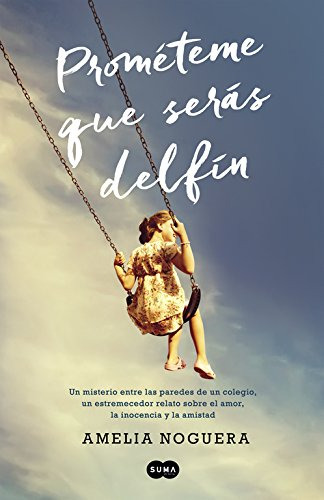 Prometeme Que Seras Delfin: Un Misterio Entre Las Paredes De