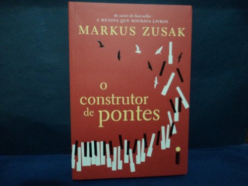 Livro:  O Construtor De Pontes ( Markus Zusak )