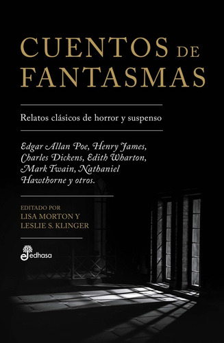 Cuentos De Fantasmas - Leslie S. Klinger