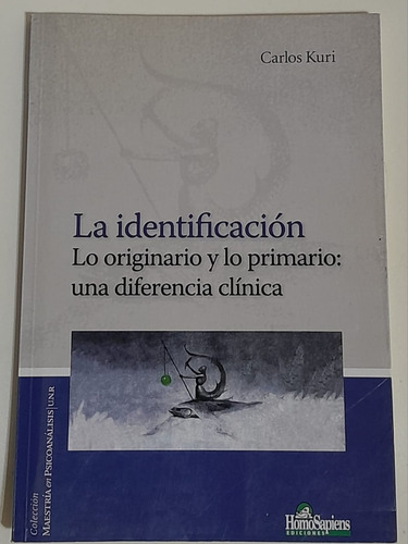 La Identificación - Carlos Kuri - Homo Sapiens Ediciones