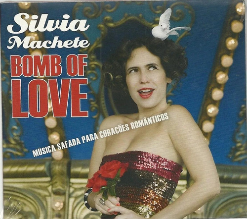 Cd Silvia Machete - Bomba de amor - 2010 - Digipack - Lacrado