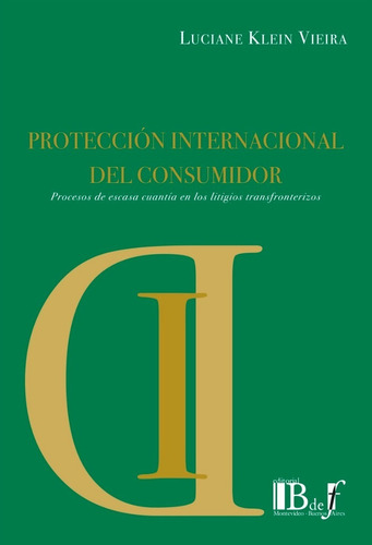 Klein - Protección Internacional Del Consumidor - Bdef