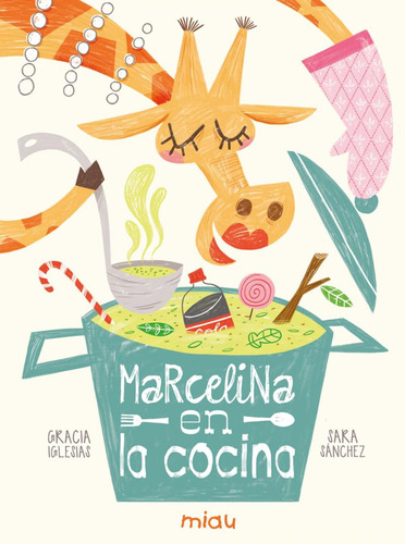 Libro: Marcelina En La Cocina. Iglesias, Gracia/sanchez, Sar