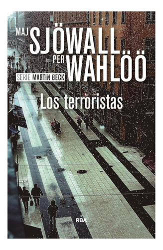 Los Terroristas ( Serie Martin Beck X ) - Per Wahlöö
