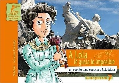 A Lola Le Gusta Lo Imposible - Arte A Babor