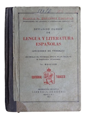 Segundo Curso De Lengua Y Literatura Españolas - Gutiérrez