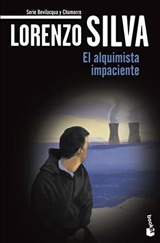 El Alquimista Impaciente (crimen Y Misterio), De Silva, Lorenzo. Editorial Booket, Tapa Libro De Bolsillo En Español