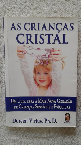 As Crianças Cristal - Doreen Virtue