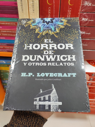 Libro El Horror De Dunwich - H. P. Lovecraft - Alma Ilustrad