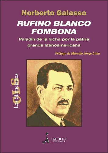 Rufino Blanco Fombona - Galasso, Norberto