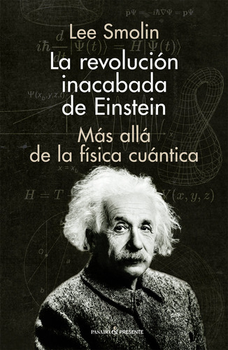 Libro La Revolucion Inacabada De Einstein