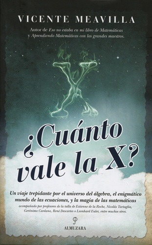 ¿cuanto Vale La X ?: Un Viaje Trepidante Por El Universo Del