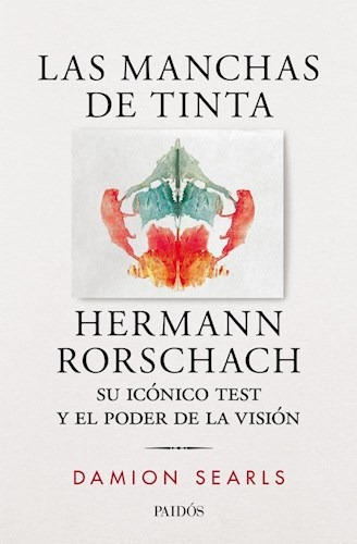 LAS MANCHAS DE TINTA, de Damion Searls. Editorial PAIDÓS en español