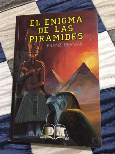 El Enigma De Las Pirámides Autor Franz Berman Editorial Dm