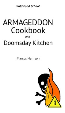 Libro Armageddon Cookbook And Doomsday Kitchen - Harrison...