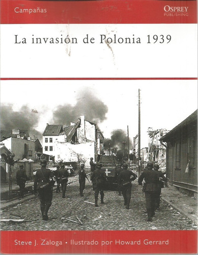 La Invasion De Polonia 1939 Steve J. Zaloga