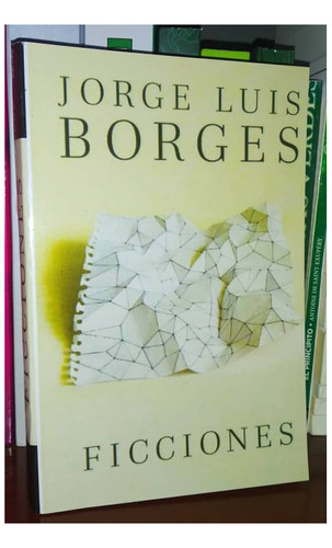 Ficciones De Jorge Luis Borges Libro 