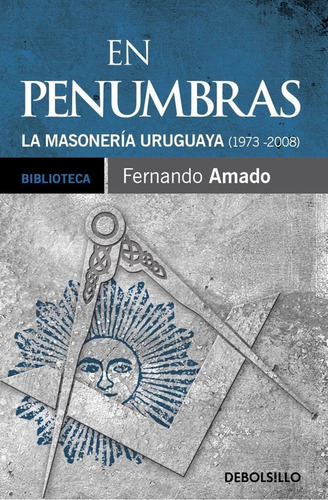 En Penumbras La Masoneria Uruguaya (db) Amado, Fernando