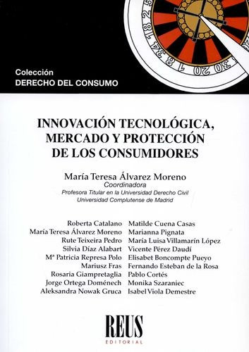 Libro Innovación Tecnológica, Mercado Y Protección De Los C