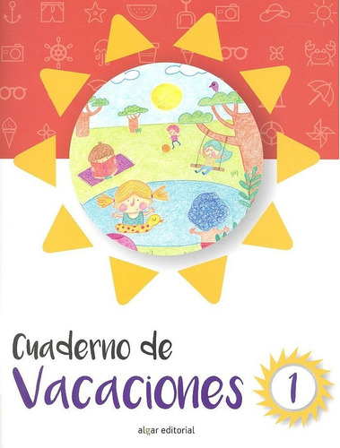 Cuaderno De Vacaciones 1, De Raquel Bonita. Editorial Algar Editorial, Tapa Blanda En Español