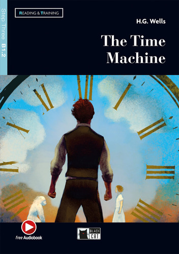 Time Machine, The  - Black Cat Reading & Training With Cd, De Wells, H. G.. En Inglés, 0