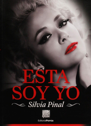Esta Soy Yo ,  Silvia Pinal Biografia Nuevo Y Original