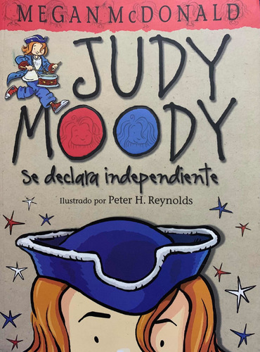 Judy Moody Se Declara Independiente - Megan Mc Donald