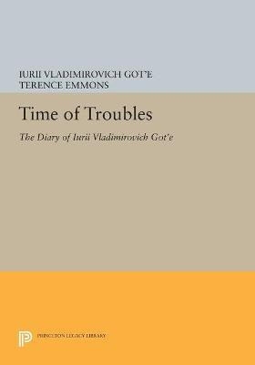 Libro Time Of Troubles : The Diary Of Iurii Vladimirovich...