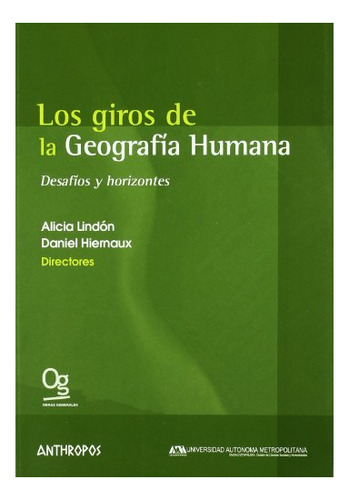 Libro Los Giros De La Geografia Humana  De Lindon Alicia