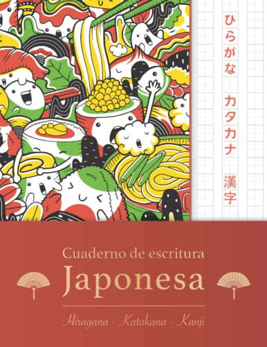 Cuaderno De Escritura Japonesa: Hiragana Katakana Kanji - Li