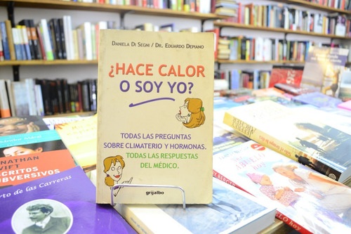 ¿hace Calor O Soy Yo? Daniela Di Segni - Dr Eduardo Depiano.