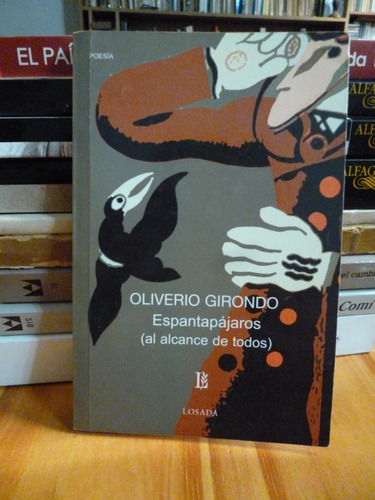 Espantapàjaros, Oliverio Girondo ( Excelente Estado )