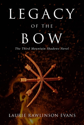 Libro Legacy Of The Bow: The Third Mountain Shadows Novel...