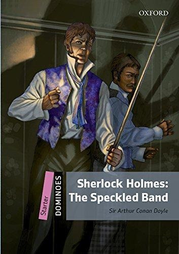 Sherlock Holmes The Speckled Band - Dominoes Starter -oxford
