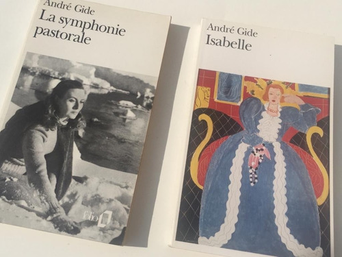 Andre Gide - Isabelle + La Symphonie Pastorale