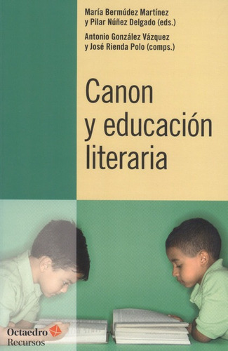 Libro Canon Y Educacion Literaria