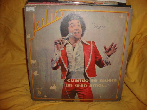 Vinilo Julio Cuando Se Muere Un Gran Amor C2