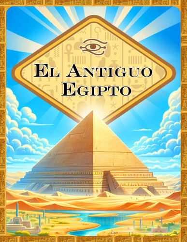 El Antiguo Egipto | Libro Educativo Para Niños Con Jue 71bpv