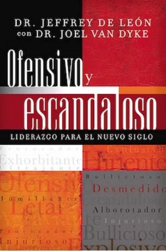 Libro, Ofensivo Y Escandaloso Dr. De Léon Y Joel Van Dicke.