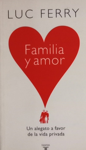 Libro Usado Familia Y Amor Luc Ferry Como Nuevo