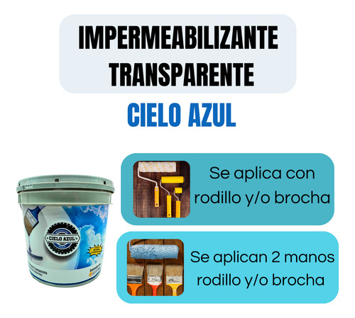 Impermeabilizante Sellador Transparente Cielo Azul 4 L