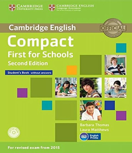 Compact First For Schools Students Book Without Answers With, De Editora Cambridge. Editora Cambridge, Capa Mole Em Inglês