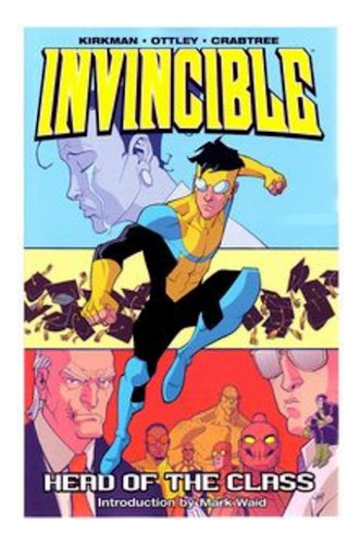 Invincible Tpb Vol. 04 Head Of The Class - Kirkman, Crabtree