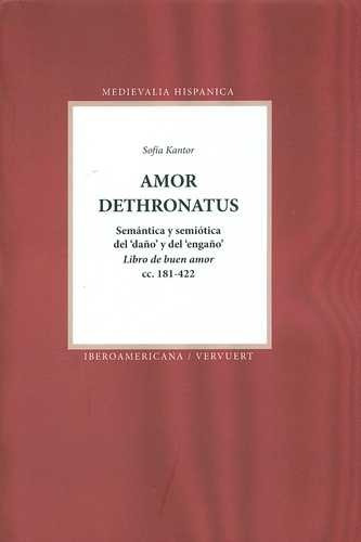 Libro Amor Dethronatus. Semántica Y Semiótica Del Daño' Y D