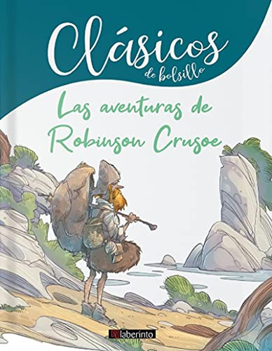 Las Aventuras De Robinson Crusoe: 6 (clásicos De Bolsillo)